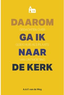 Daarom ga ik naar de kerk - (ISBN:9789088972720)