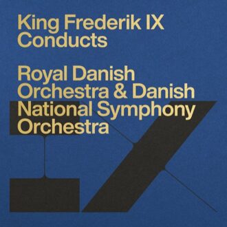 Dacapo King Frederik Ix Conducts - Frederik Ix -king