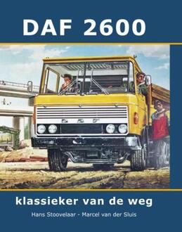 Daf 2600 -  H Stoovelaar, M van der Sluis (ISBN: 9789059612532)