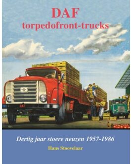 DAF Torpedofront-trucks - Boek Hans Stoovelaar (9060133676)