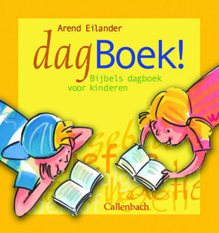 Dag Boek! - Boek A. Eilander (9026612257)