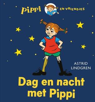 Dag en nacht met Pippi -  Astrid Lindgren (ISBN: 9789021687063)