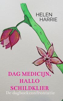 Dag medicijn, hallo schildklier - (ISBN:9789403605432)