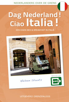 Dag Nederland! Ciao Italia! - Boek Heleen Sloots (9461850999)