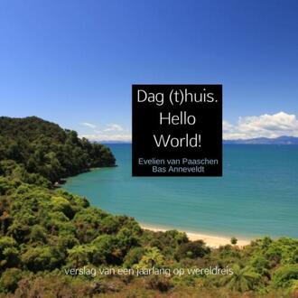 Dag (t)huis. Hello World