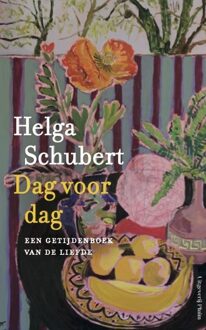 Dag Voor Dag - Helga Schubert