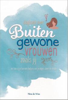 Dagboek over buitengewone vrouwen zoals jij - Boek Nine de Vries (9492831031)