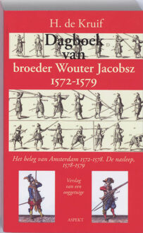 Dagboek van broeder Wouter Jacobsz 1572-1579 - Boek H. de Kruif (9059117255)