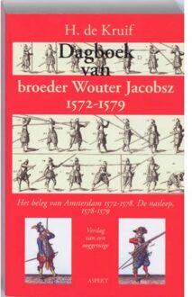 Dagboek van broeder Wouter Jacobsz 1572-1579 - Boek H. de Kruif (9059117255)