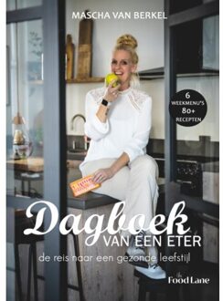 Dagboek Van Een Eter - Mascha van Berkel
