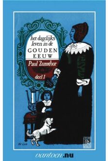 Dagelijks leven in de Gouden Eeuw - Boek P. Zumthor (9031505285)