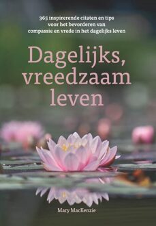 Dagelijks vreedzaam leven -  Mary Mackenzie (ISBN: 9789083397009)