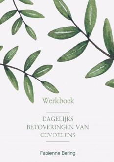 Dagelijkse betoveringen van gevoelens - Fabienne Bering (ISBN: 9789403764504)
