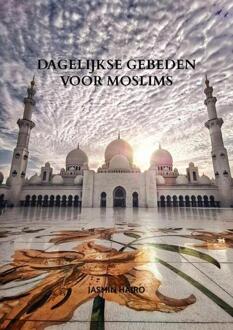 Dagelijkse gebeden voor moslims -  Jasmin Hajro (ISBN: 9789403725604)