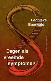 Dagen als vreemde symptomen -  Leonieke Baerwaldt (ISBN: 9789021468631)