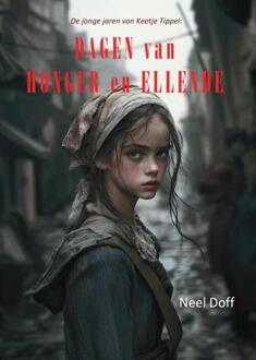 Dagen van honger en ellende -  Neel Doff (ISBN: 9789085485421)