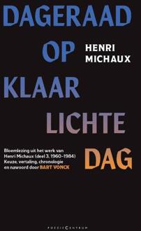 Dageraad op klaarlichte dag -  Henri Michaux (ISBN: 9789056554026)