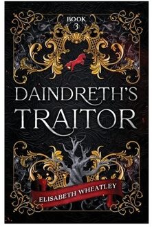 Daindreth's Traitor - Elisabeth Wheatley