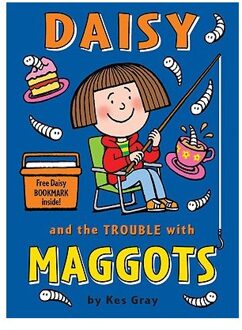 Daisy and the Trouble with Maggots