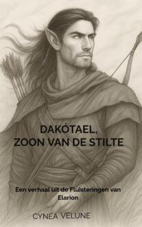 Dakótael, zoon van de Stilte -  Cynéa Velune (ISBN: 9789465316802)