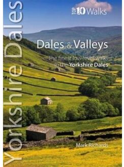 Dales & Valleys - Top 10 Walks : Yorkshire Dales - Mark Richards