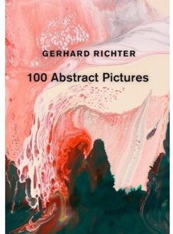 Damiani Gerhard Richter: 100 Abstract Pictures - Gerhard Richter