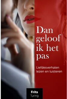 Dan Geloof Ik Het Pas - Frits Turing