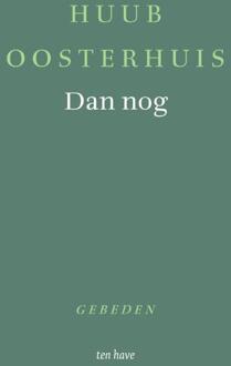 Dan nog -  Huub Oosterhuis (ISBN: 9789025913243)