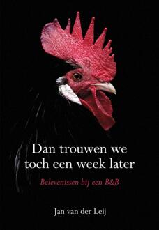 Dan trouwen we toch een week later - (ISBN:9789463651288)