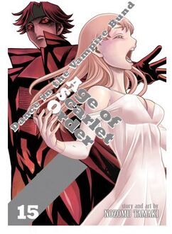 Dance In The Vampire Bund: Age Of Scarlet Order Vol. 15 - Dance In The Vampire Bund: Age Of - Nozomu Tamaki