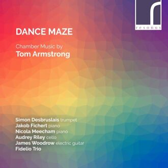 Dance Maze - Chamber Music By Tom Armstrong