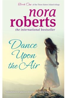 Dance Upon The Air - Three Sisters Island - Nora Roberts