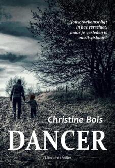 Dancer - Boek Christine Bols (9491897586)