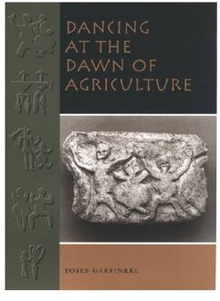 Dancing at the Dawn of Agriculture