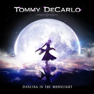 Dancing In The Moonlight - Tommy Decarlo