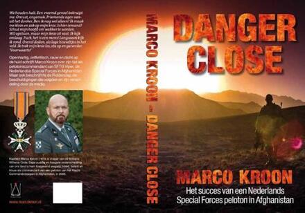Danger Close - Marco Kroon