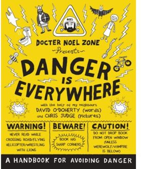 Danger Is Everywhere