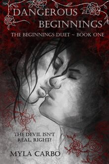 Dangerous Beginnings - Myla Carbo - ebook