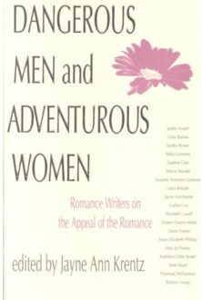 Dangerous Men and Adventurous Women