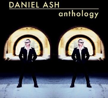Daniel Ash - Anthology