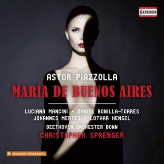 Daniel Bonilla-Torres - Astor Piazzolla: María De Buenos Aires CD