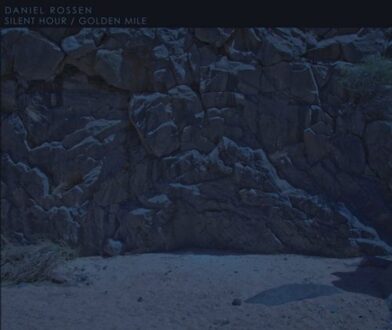 Daniel Rossen - Silent Hour/Golden Mile