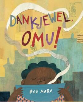 Dankjewel, Omu! - Oge Mora