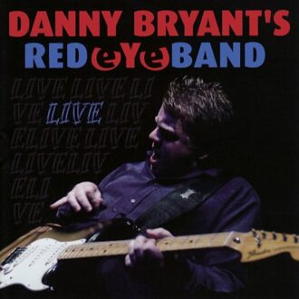 Danny -Red Eye.. Bryant - Live