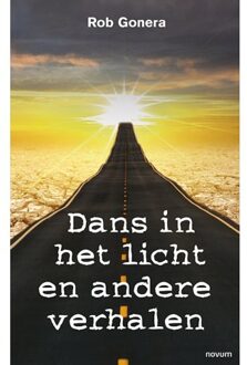 Dans In Het Licht En Andere Verhalen - Rob Gonera