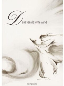 Dans van de Witte Wind - Boek H. Gelijns (9087430019)