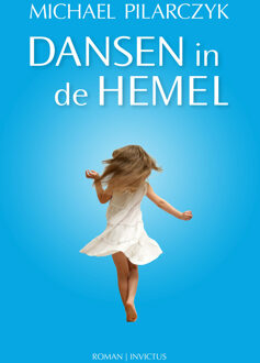 Dansen in de hemel - Boek Michael Pilarczyk (9079679208)
