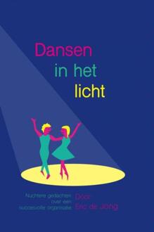 Dansen in het licht - Boek Eric de Jong (9463189572)