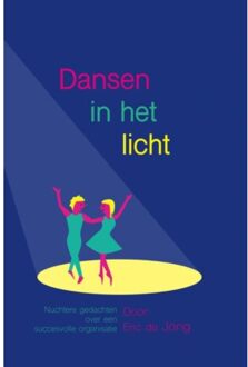 Dansen in het licht - Boek Eric de Jong (9463189572)