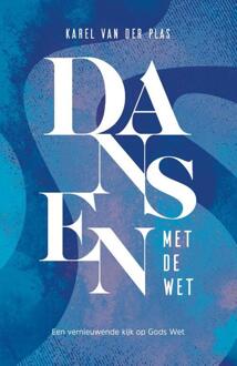 Dansen Met De Wet - Karel van der Plas